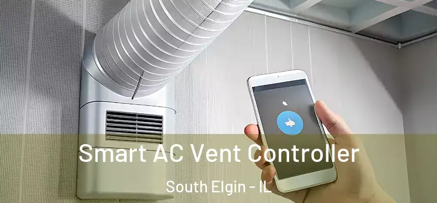  Smart AC Vent Controller South Elgin - IL